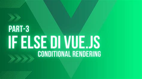 vuejs v-else|Vue.js Tutorial => v.
